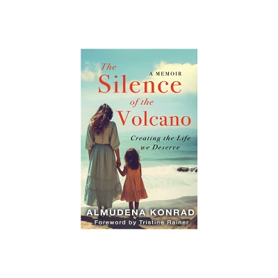 The Silence of the Volcano - by Almudena Konrad (Paperback)