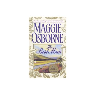 The Best Man - by Maggie Osborne (Paperback)