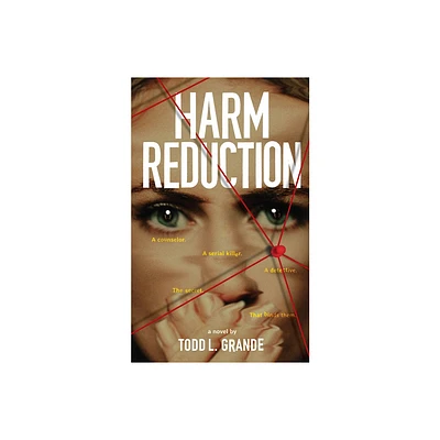 Harm Reduction - by Todd Grande (Paperback)