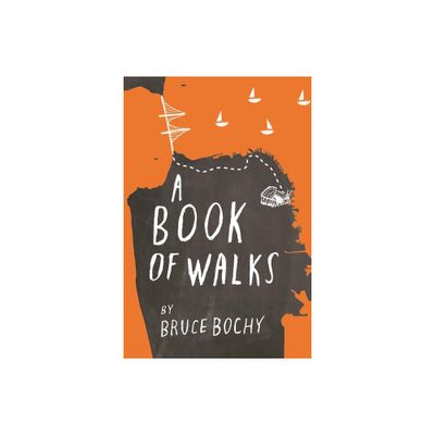 A Book of Walks - by Bruce Bochy (Paperback)