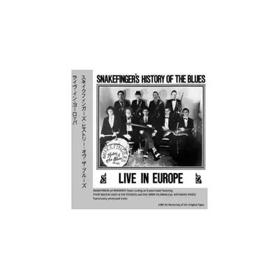 Snakefingers History of the Blues - Live in Europe (CD)