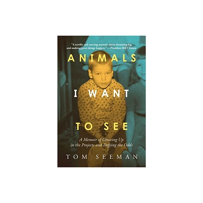 Animals I Want to See - by Tom Seeman (Hardcover)