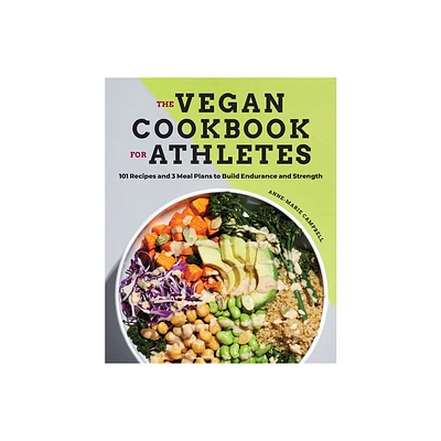 The Vegan Cookbook for Athletes - by Anne-Marie Campbell (Paperback)