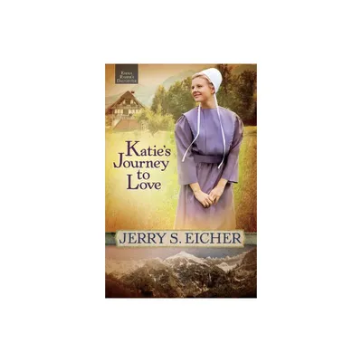 Katies Journey to Love - (Emma Rabers Daughter) by Jerry S Eicher (Paperback)