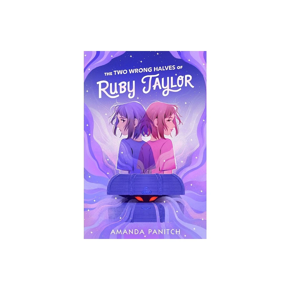 The Two Wrong Halves of Ruby Taylor - by Amanda Panitch (Hardcover)