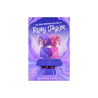 The Two Wrong Halves of Ruby Taylor - by Amanda Panitch (Hardcover)