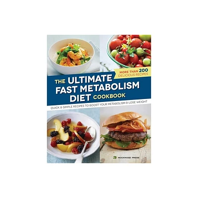 The Ultimate Fast Metabolism Diet Cookbook - by Rockridge Press (Paperback)