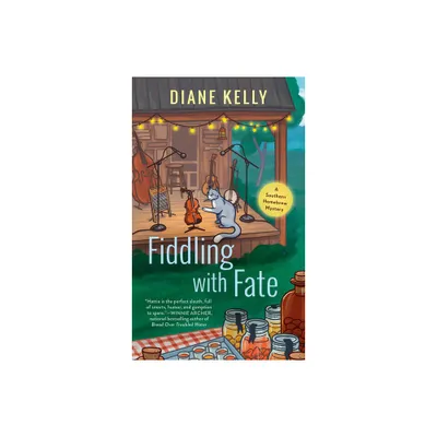 Fiddling with Fate - (A Southern Homebrew Mystery) by Diane Kelly (Paperback)