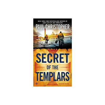 Secret of the Templars - (John Doc Holliday) by Paul Christopher (Paperback)