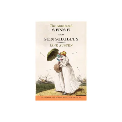 The Annotated Sense and Sensibility - by Jane Austen (Paperback)