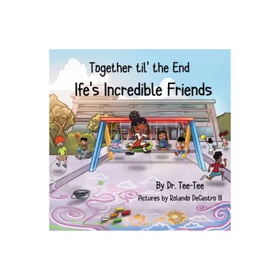 Together til the End - Large Print by Teetee Books (Paperback)