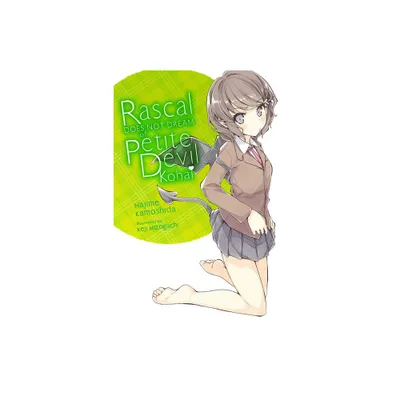 Rascal Does Not Dream of Petite Devil Kohai (Light Novel) - (Rascal Does Not Dream (Light Novel)) by Hajime Kamoshida (Paperback)