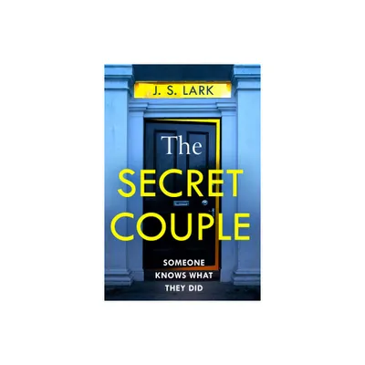 The Secret Couple - by J S Lark (Paperback)