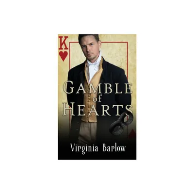 Gamble of Hearts - by Virginia Barlow (Paperback)