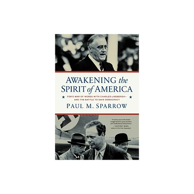 Awakening the Spirit of America - by Paul M Sparrow (Hardcover)