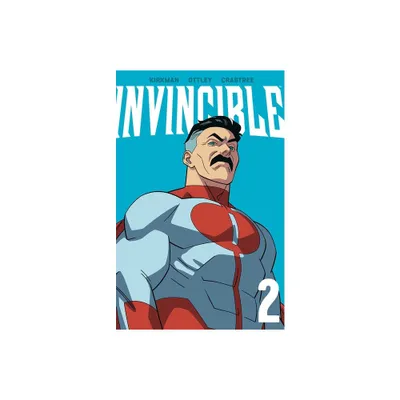 Invincible Volume 2 (New Edition) - by Robert Kirkman (Paperback)