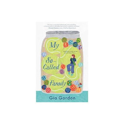 My So-Called Family - by Gia Gordon (Hardcover)