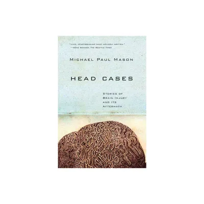 Head Cases - by Michael Paul Mason (Paperback)