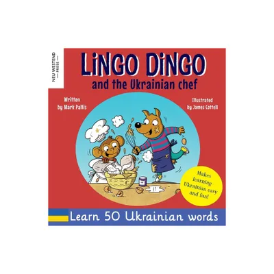 Lingo Dingo and the Ukrainian chef - by Mark Pallis (Paperback)