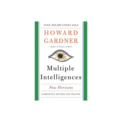 Multiple Intelligences - by Howard E Gardner (Paperback)