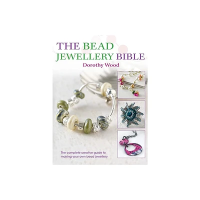 The Bead Jewellery Bible