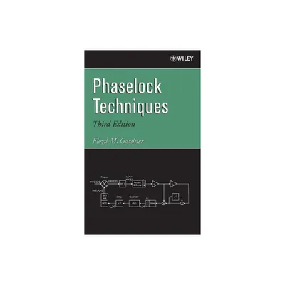 Phaselock Techniques - 3rd Edition by Floyd M Gardner (Hardcover)