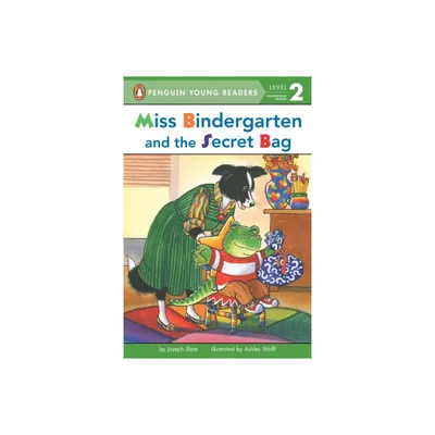Miss Bindergarten and the Secret Bag - (Penguin Young Readers, Level 2) by Joseph Slate (Paperback)