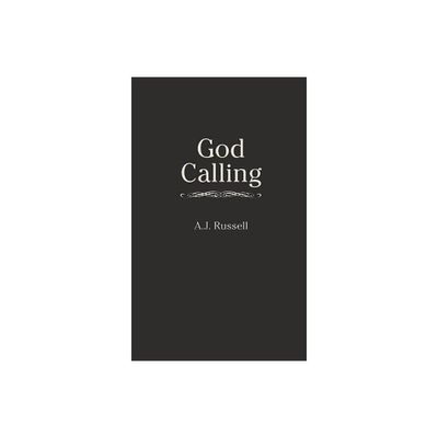 God Calling - (Inspirational Library) by A J Russell (Paperback)