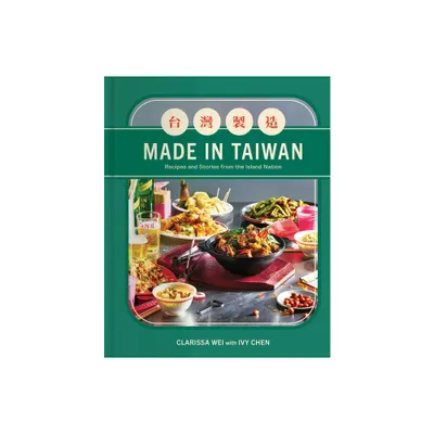 Made in Taiwan - by Clarissa Wei (Hardcover)
