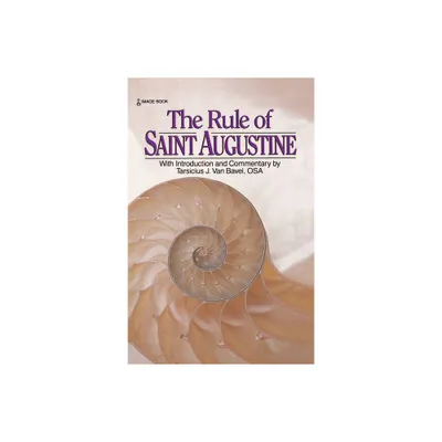 The Rule of Saint Augustine - (Paperback)