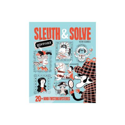 Sleuth & Solve - by Ana Gallo (Hardcover)