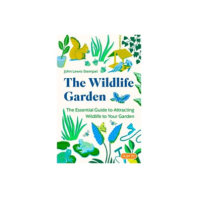 The Wildlife Garden - by John Lewis-Stempel (Paperback)