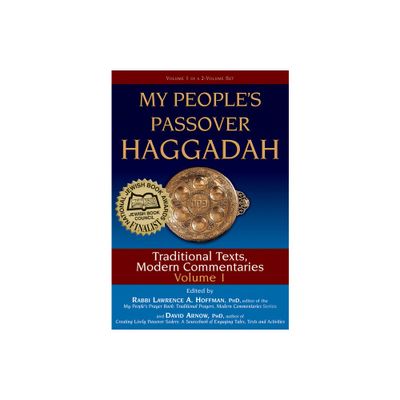 My Peoples Passover Haggadah Vol 1 - by David Arnow & Lawrence A Hoffman (Hardcover)