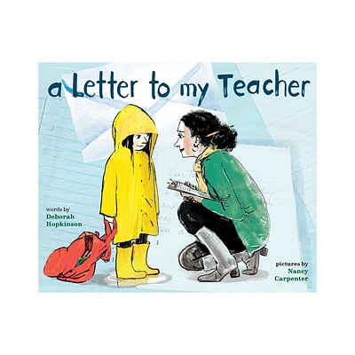 A Letter to My Teacher - by Deborah Hopkinson (Hardcover)