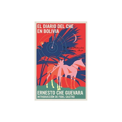 El Diario del Che En Bolivia - (The Che Guevara Library) by Ernesto Che Guevara (Paperback)