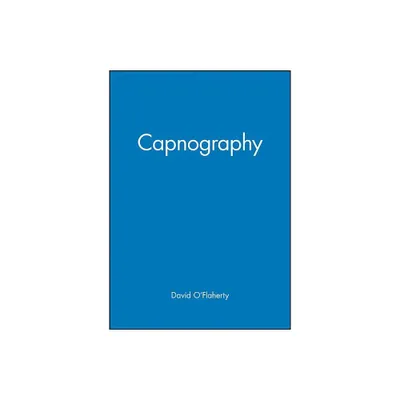 Capnography - (Principles & Practice in Anaesthesia S) by David OFlaherty (Paperback)