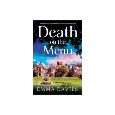 Death on the Menu - (The Adam and Eve Mystery) by Emma Davies (Paperback)