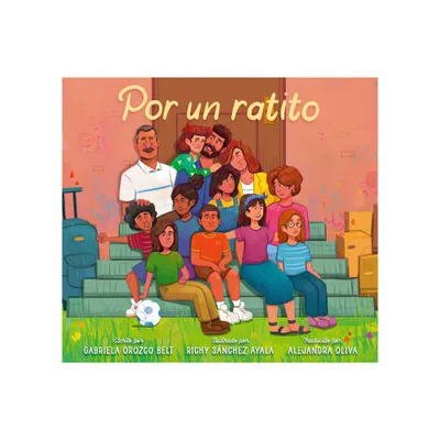 Por Un Ratito - by Gabriela Orozco Belt (Hardcover)