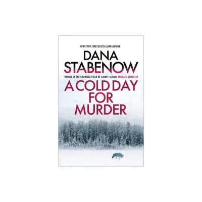 A Cold Day for Murder - (Kate Shugak Investigation) by Dana Stabenow (Paperback)