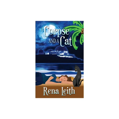 A Corpse and a Cat - (A Cass Peake Cozy Mystery) by Rena Leith (Paperback)