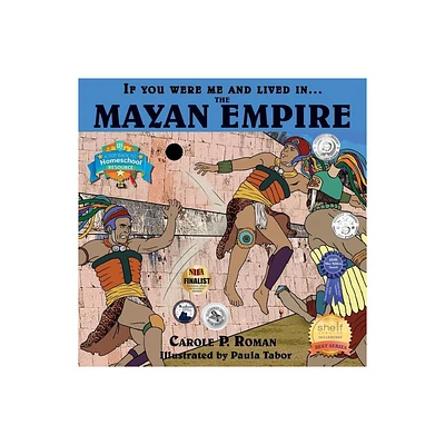 If You Were Me and Lived in... the Mayan Empire - (If You Were Me and Lived In...Historical) by Carole P Roman (Paperback)