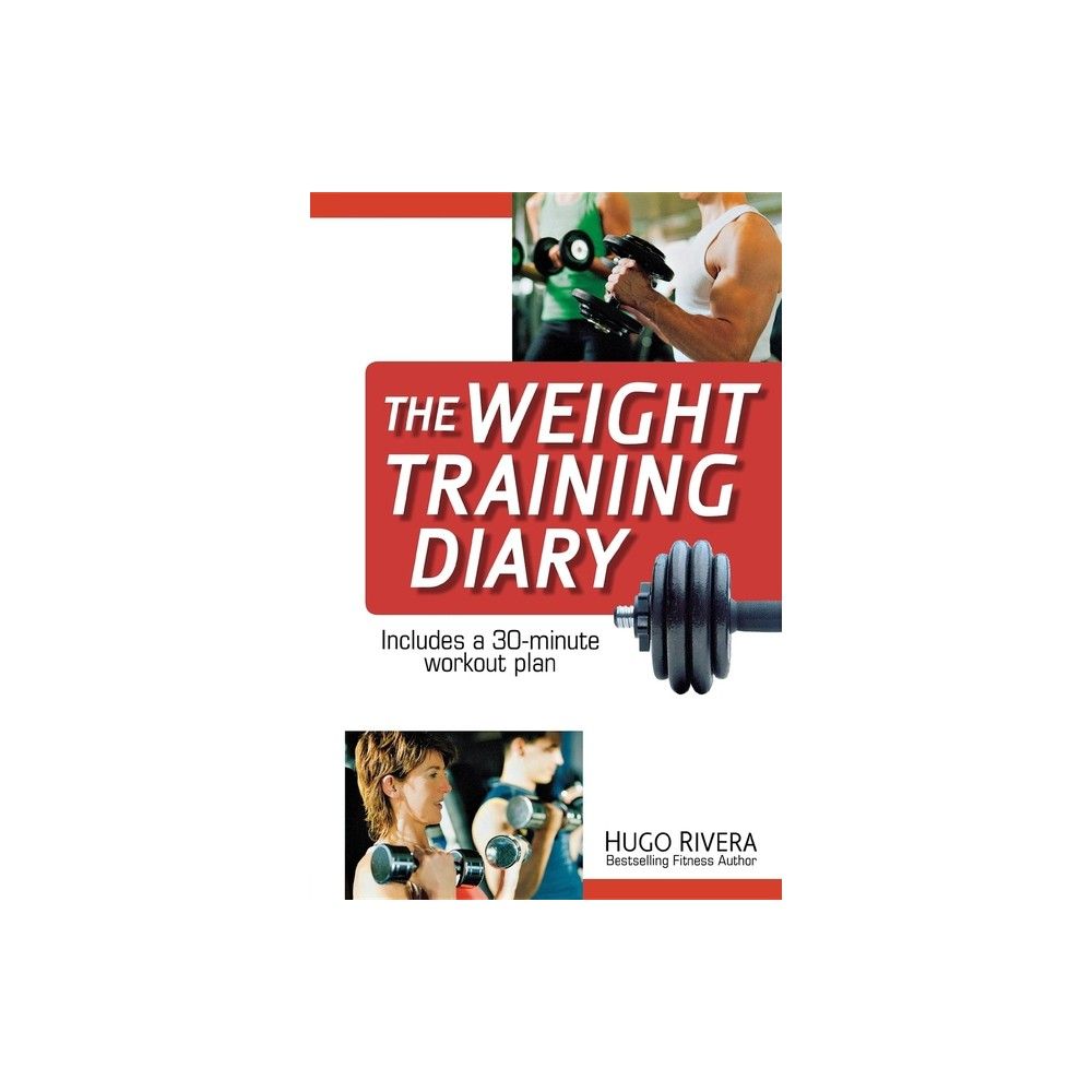 TARGET The Weight Training Diary - 2nd Edition by Hugo Rivera (Spiral  Bound)