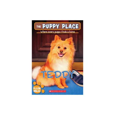 Teddy (the Puppy Place #28) - by Ellen Miles (Paperback)