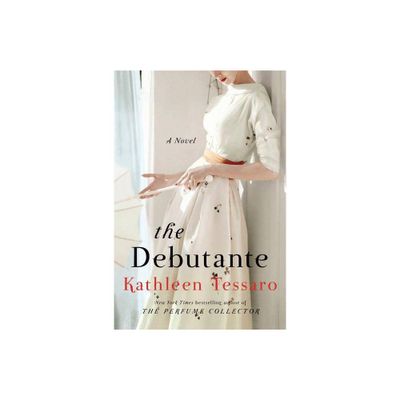 The Debutante - by Kathleen Tessaro (Paperback)