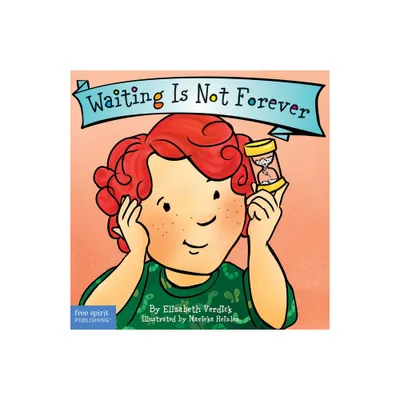 Waiting Is Not Forever Board Book - (Best Behavior(r)) by Elizabeth Verdick