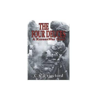 The Four Deuces - by C S Crawford (Paperback)