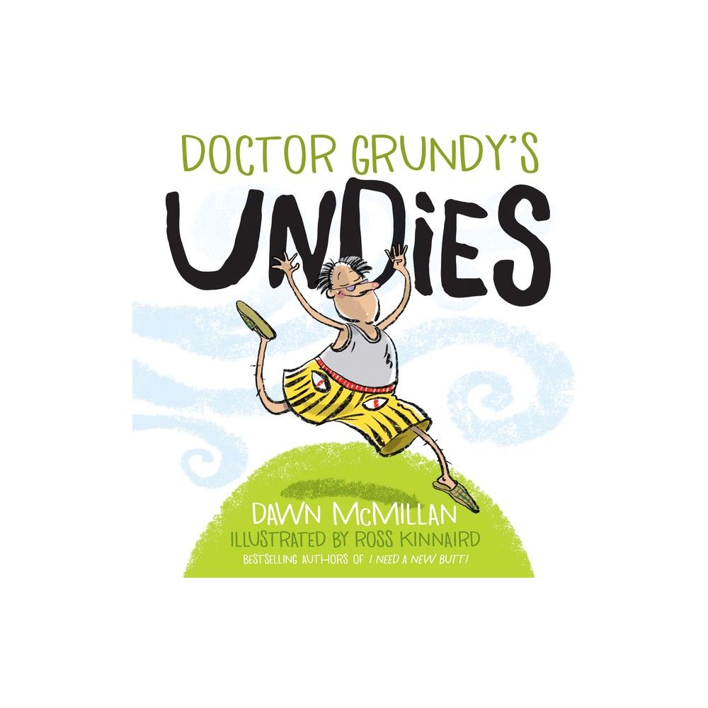 Doctor Grundys Undies - by Dawn McMillan (Paperback)