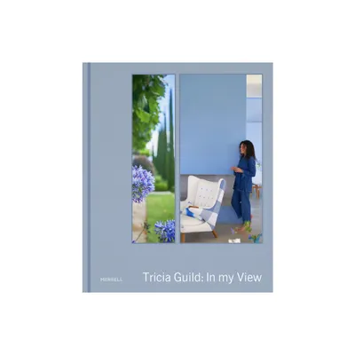 Tricia Guild: In My View - (Hardcover)