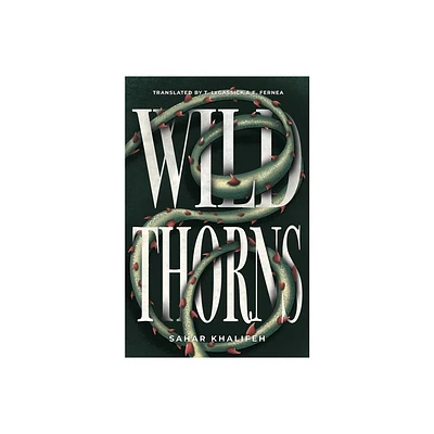 Wild Thorns - (Emerging Voices (Paperback)) by Sahar Khalifeh (Paperback)