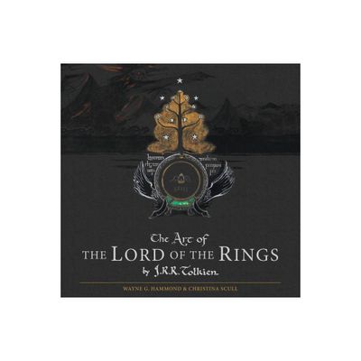 The Art of the Lord of the Rings by J.R.R. Tolkien - by J R R Tolkien & Christina Scull (Hardcover)